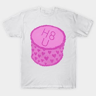 H8 U Cake T-Shirt